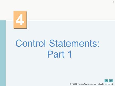 Control Statements: Part 1