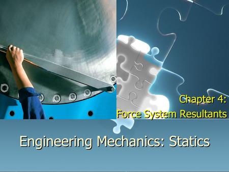 Engineering Mechanics: Statics