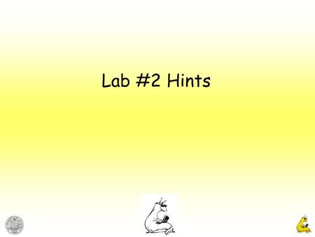 Lab #2 Hints. CMPE12cCyrus Bazeghi 2 Want to produce ASCII table Needs to be in a form like: DecHexOctChar 4830600.