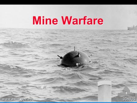 Mine Warfare.