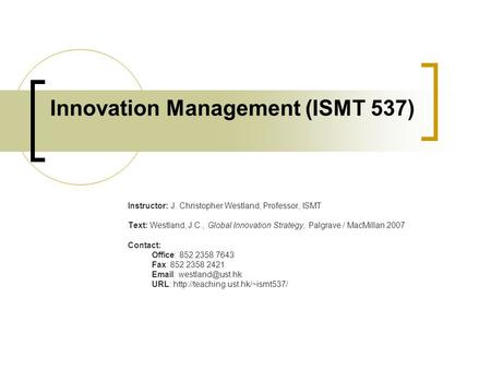 Innovation Management (ISMT 537)