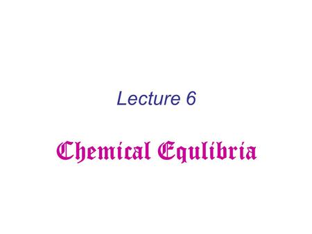 Lecture 6 Chemical Equlibria. Ca 2+ (NH 4 ) 2 C 2 O 4 K +, Mg 2+ K +. Mg 2+ CaC 2 O 4 precipitate Filtration Calcium separation CaC 2 O 4.