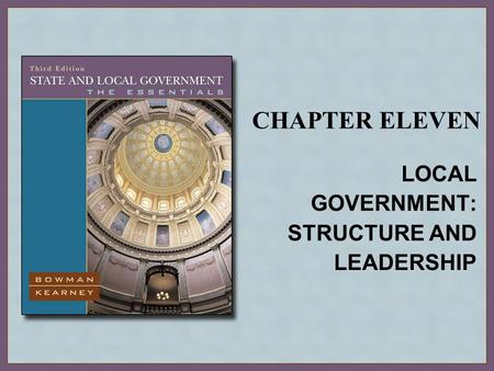 LOCAL GOVERNMENT: STRUCTURE AND LEADERSHIP