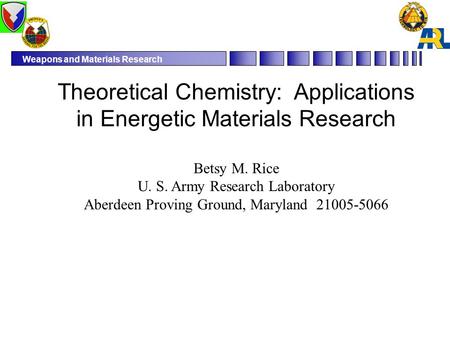 Theoretical Chemistry: Applications in Energetic Materials Research