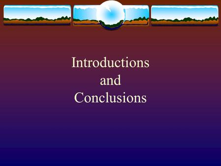 Introductions and Conclusions. Objectives of a Speech Introduction  Gain attention and interest of the audience.  Create a relationship with the audience.