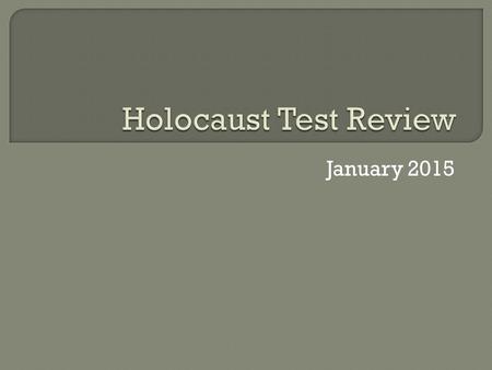 January 2015. Answer: Italy Answer: Russia Answer: United States.