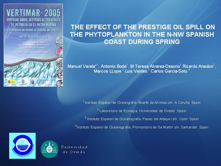 Why Spring ? It is the first important biological event after shipwreck Bloom of phytoplankton in the area Spawning of many species of fishes and shellfish.