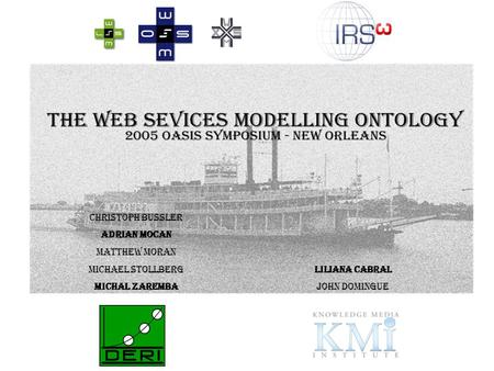 Table of Contents 1:30 – 3:00 Semantic Web Services Michal Zaremba