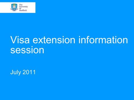 Visa extension information session