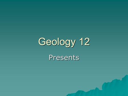 Geology 12 Presents. Sedimentary Rocks 95% of the Earth’s volume is igneous and metamorphic rocks but 75% of the Earth’s surface is covered by sediments.