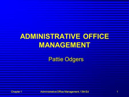 ADMINISTRATIVE OFFICE MANAGEMENT