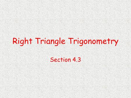 Right Triangle Trigonometry