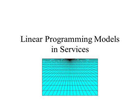 Linear Programming Models in Services. Stereo Warehouse Let x = number of receivers to stock y = number of speakers to stock Maximize 50x + 20y gross.