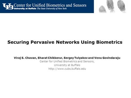 Securing Pervasive Networks Using Biometrics