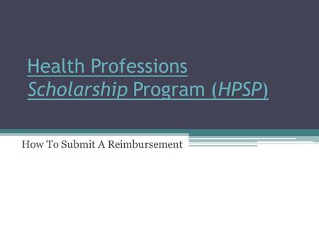 Health Professions Scholarship Program (HPSP)