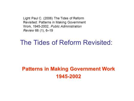 The Tides of Reform Revisited: