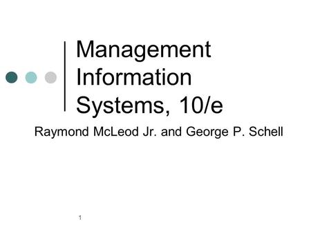 Management Information Systems, 10/e