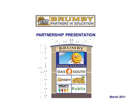 PARTNERSHIP PRESENTATION March 2011. copyright © 2011 P. 2 BUILD YOUR BUSINESS PARTNERSHIP WITH BRUMBY  29,500 households in the Brumby Community  975.