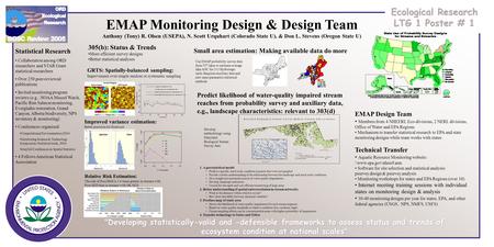 Developing statistically-valid and -defensible frameworks to assess status and trends of ecosystem condition at national scales Developing statistically-valid.