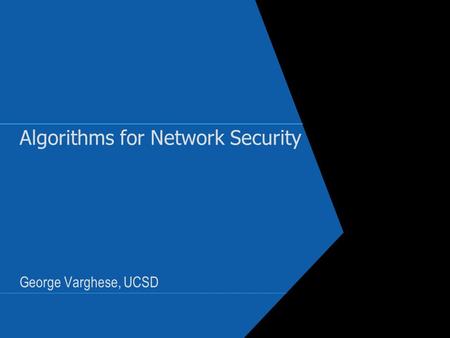 Algorithms for Network Security