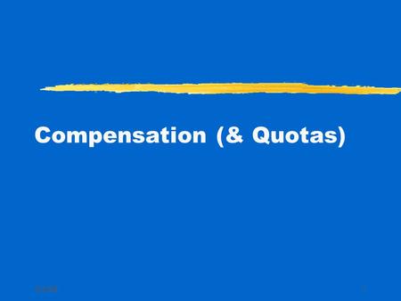 3/2/991 Compensation (& Quotas). 2 zQuotas zPayout Plans zMary Kay Cosmetics Case.