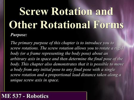 Screw Rotation and Other Rotational Forms