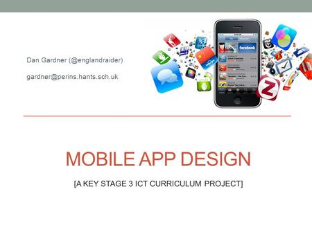 MOBILE APP DESIGN Dan Gardner