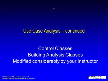 Use Case Analysis – continued