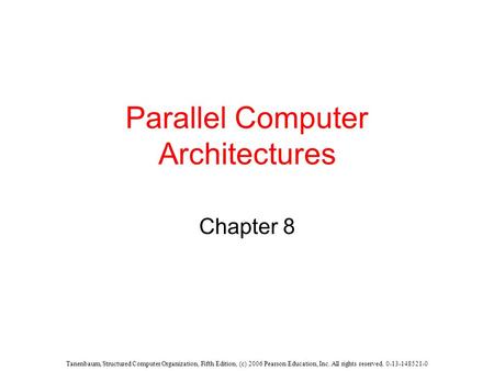 Parallel Computer Architectures