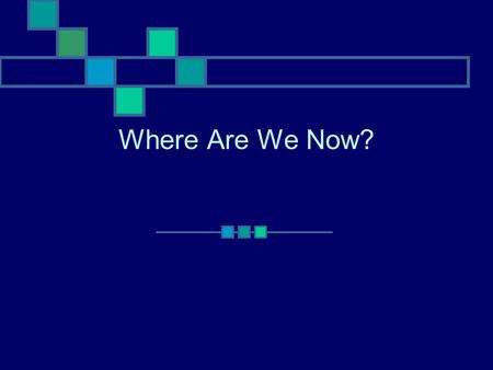 Where Are We Now?. Overview Team self-assessments Initial review of RPT criteria Initial review of websites and documentation.