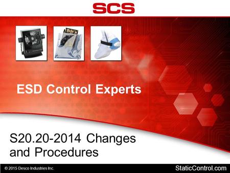 S Changes and Procedures