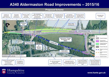 Www.hants.gov.uk Existing informal footpath (owned by HCA) to connect to Lodge Jct crossing Carriageway widened into wooded area Proposed area for landscaping.