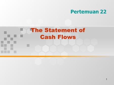 The Statement of Cash Flows