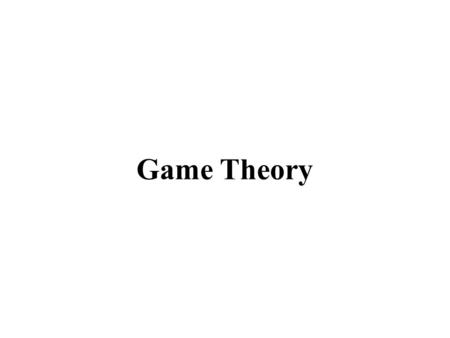 Game Theory.