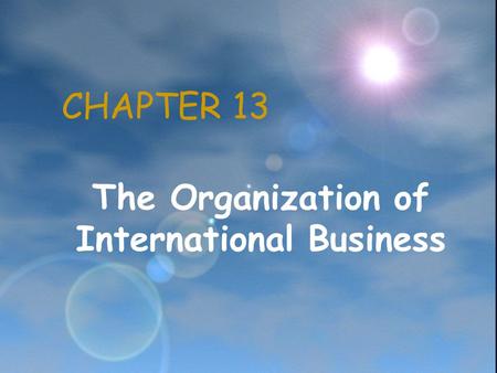 The Organization of International Business