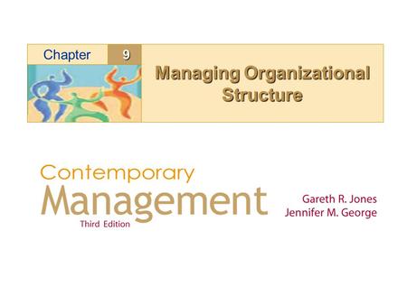 Managing Organizational Structure