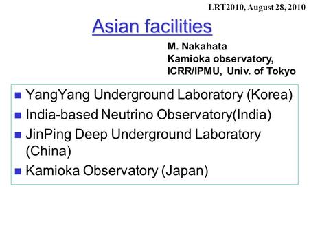 Asian facilities YangYang Underground Laboratory (Korea)