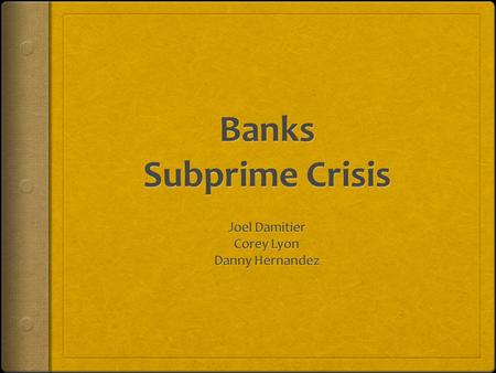 History of Banks  Citigroup  Merger of Citicorp and Travelers Group  Worlds Largest Financial Services Organization  HSBC  Focused mostly on lending.