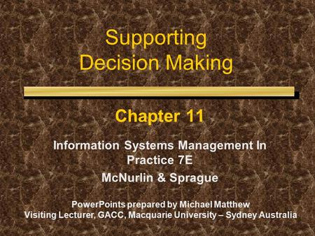 Supporting Decision Making