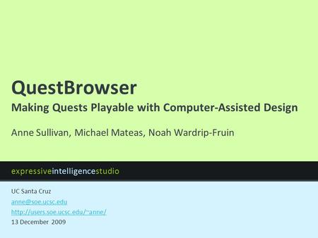 Expressiveintelligencestudio UC Santa Cruz QuestBrowser Making Quests Playable with Computer-Assisted Design