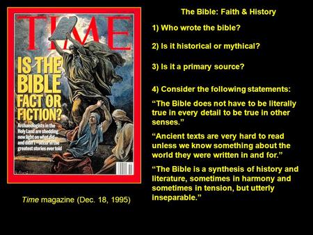 The Bible: Faith & History