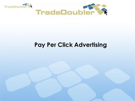 Pay Per Click Advertising. Assumptions Google AdWords / Overture / Espotting. Higher CTR for a phrase = lower CPC for the phrase. (Google) Writing effective.