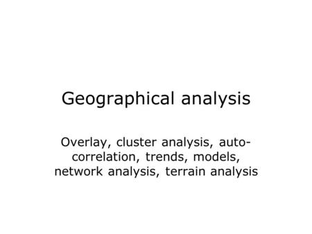 Geographical analysis