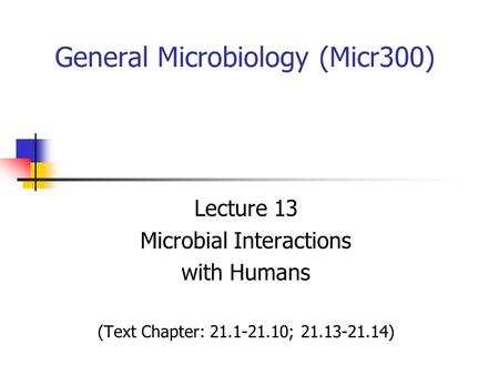 General Microbiology (Micr300)