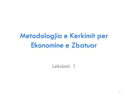 Metodologjia e Kerkimit per Ekonomine e Zbatuar