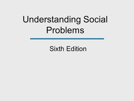 Understanding Social Problems