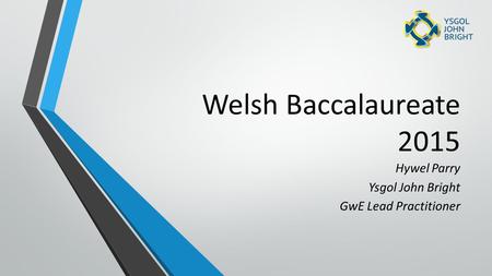 Hywel Parry Ysgol John Bright GwE Lead Practitioner