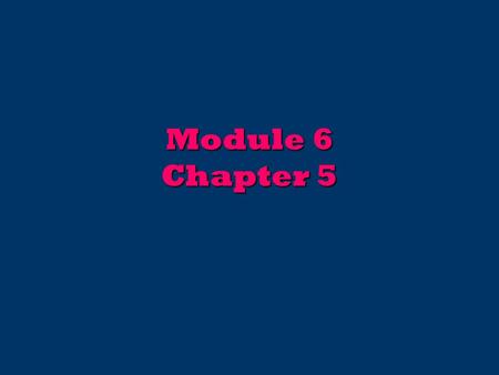 Module 6 Chapter 5. Ethernet Ethernet is now the dominant LAN technology in the world. Ethernet is not one technology but a family of LAN technologies.