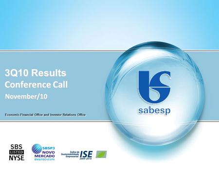 3Q10 Results Conference Call Economic-Financial Office and Investor Relations Office November/10.