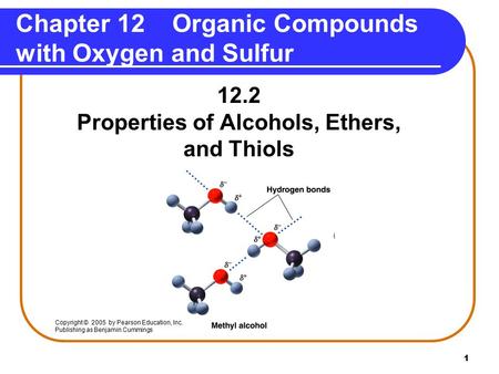 Chapter 12 Organic Compounds with Oxygen and Sulfur